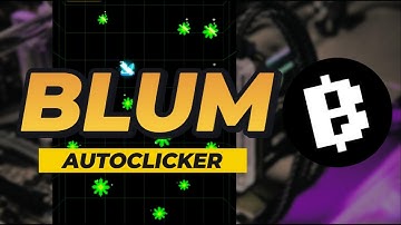 Ultimate Guide to Blum Autoclicker Master Auto Farm & Mining Secrets!
