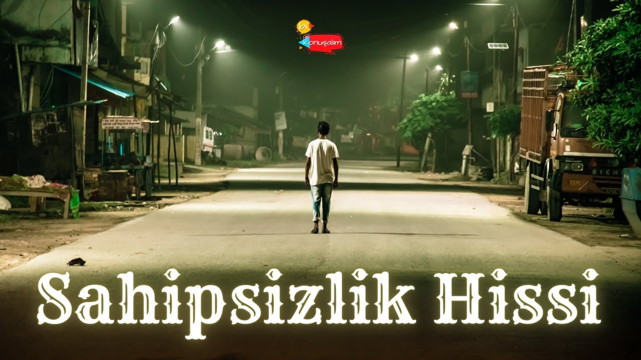Sahipsizlik Hissi - 17 Nisan 2019 Bi Konuşalım