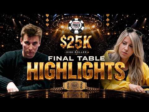 HIGHLIGHTS | $25,000 NLH High Roller | Final Table Thumbnail