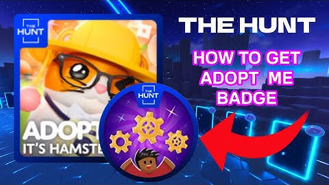 How to get Adopt Me THE HUNT Badge | Roblox The Hunt