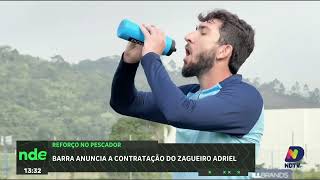 Barra FC anuncia contratação do zagueiro Adriel para a Série C