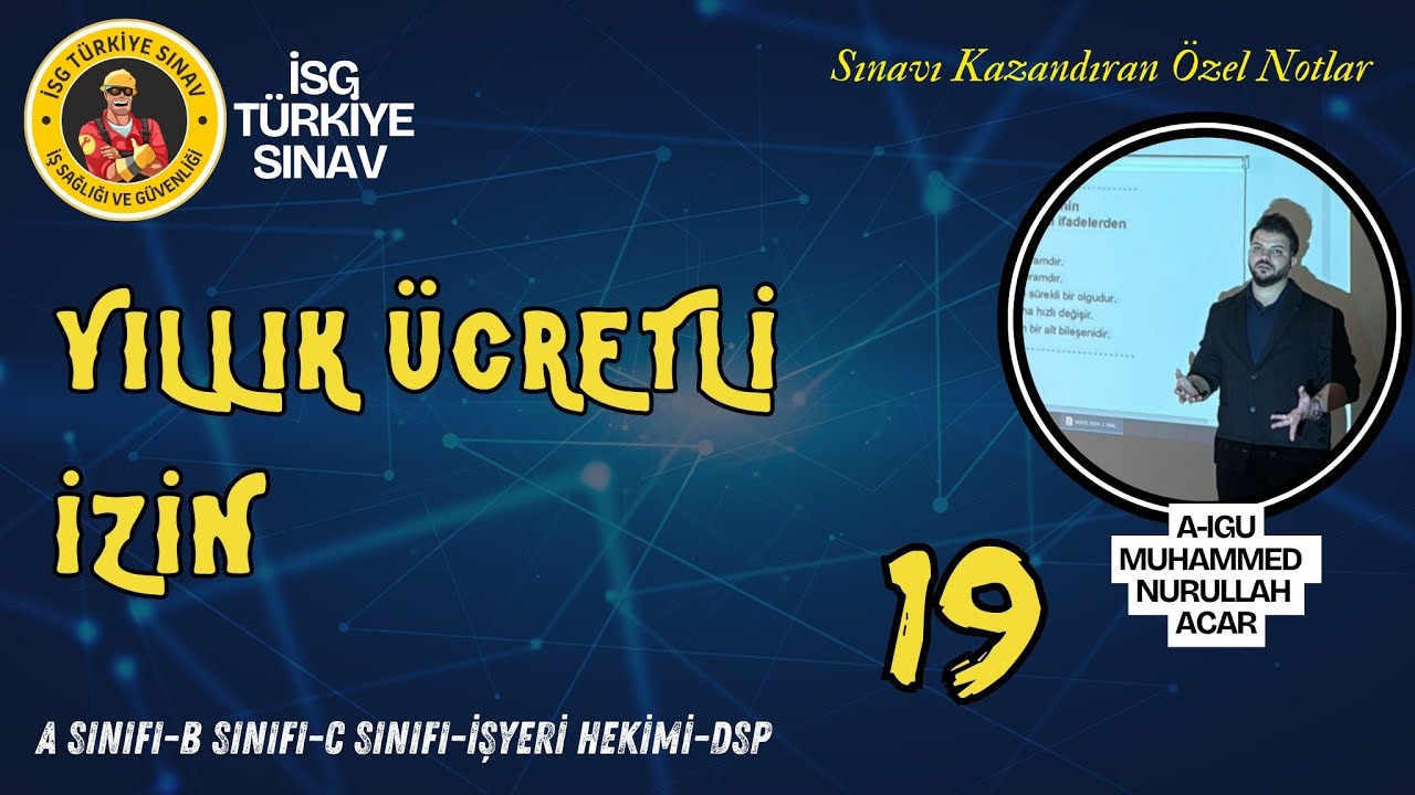 19. Konu - Yıllık Ücretli İzin - 2026 isg ders notları