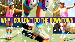 Why I COULDN'T do the DOWNTOWN on ROLLER SKATES...I FIXED IT! | Beginner Roller Skating Vlog Day 35