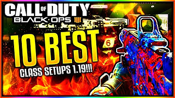 10 BEST CLASS SETUPS after 1.19 UPDATE in COD BO4... (BEST CLASS SETUPS in COD BO4) #SoaRRC