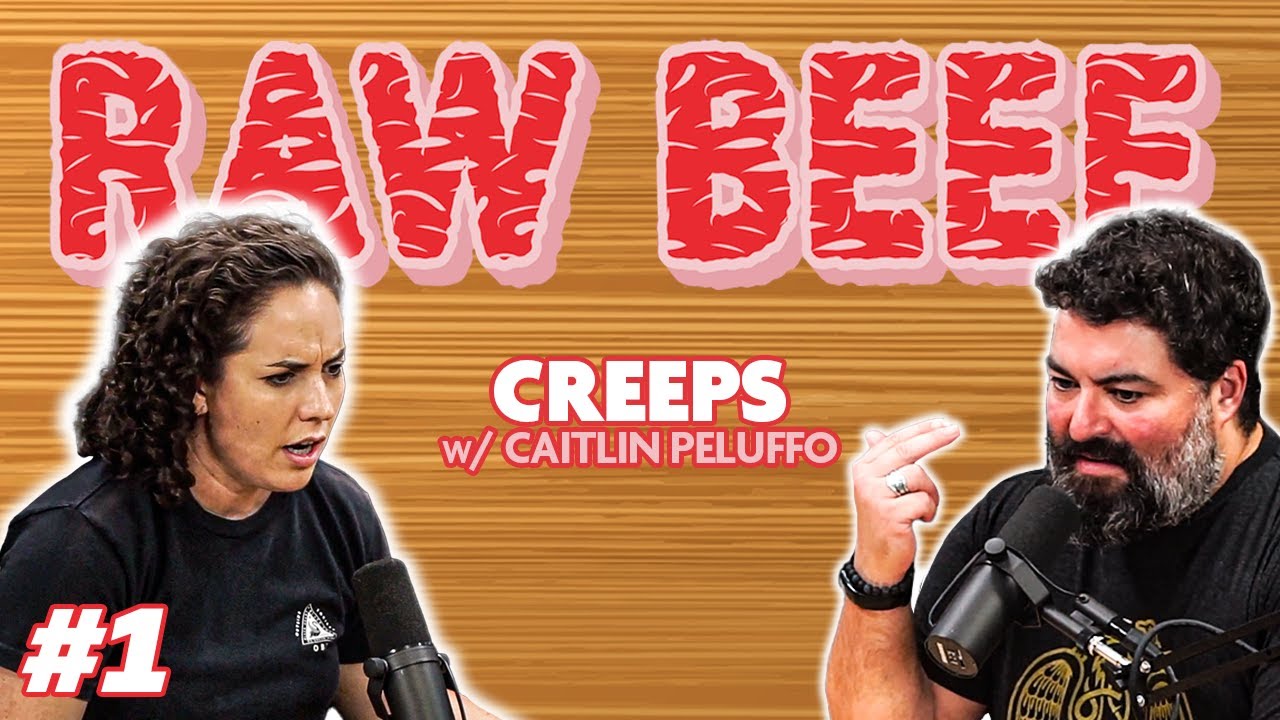Raw Beef Ep. 1 | Creeps w/ Caitlin Peluffo - YouTube