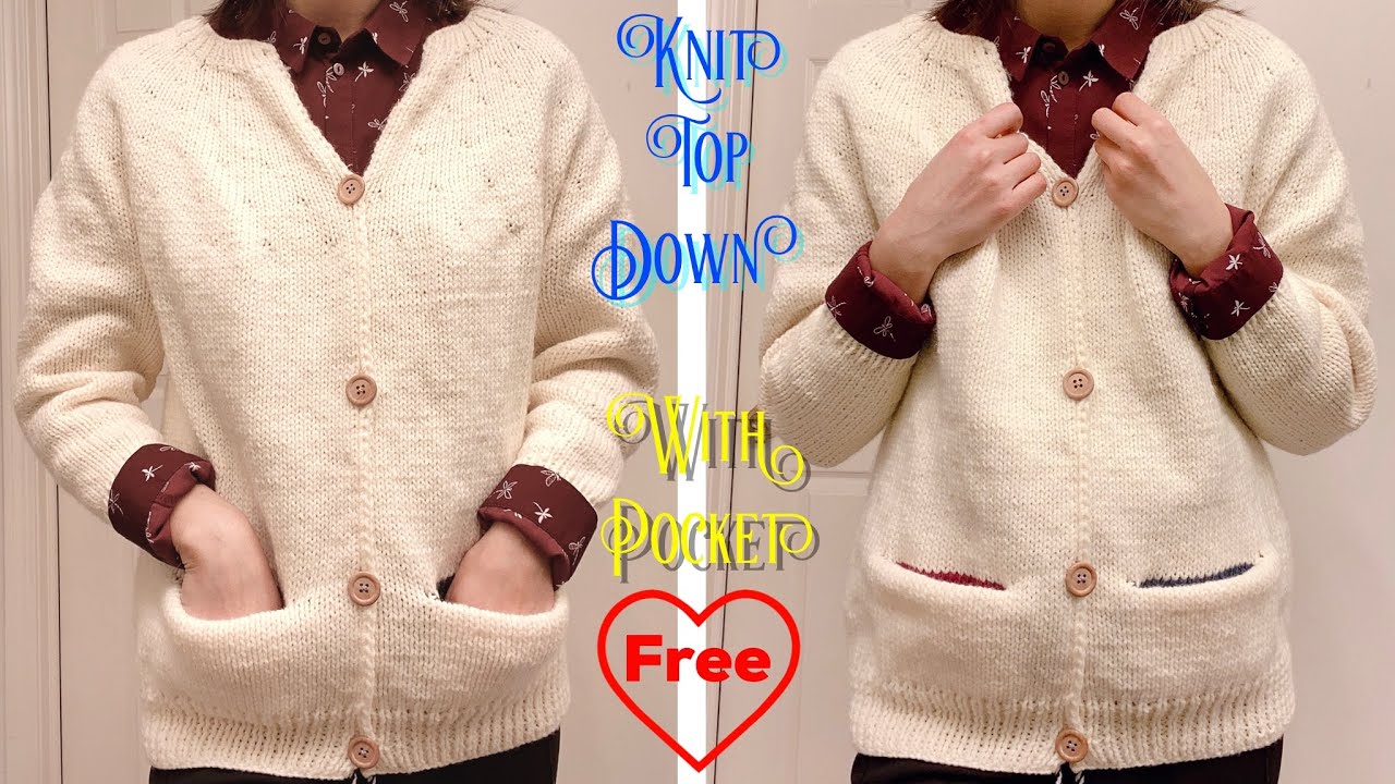 Knitting- knit top down, knit sweater with pocket, đan áo khoác có túi, đan từ trên xuống, tập đan