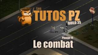 [TUTO FR] Armes et combats, Project Zomboid