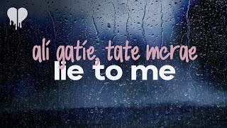 ali gatie - lie to me (with tate mcrae) (lyrics) Resimi