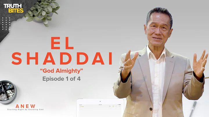 God's Sufficiency in Our Lives | El Shaddai God Almighty (Part 1 out of 4)