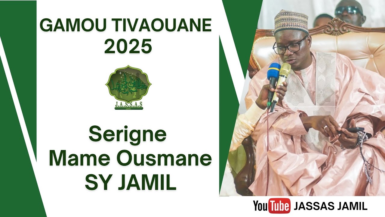 SERIGNE MAME OUSMANE SY JAMIL - Gamou Tivaouane 2025