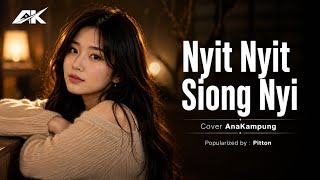 Nyit Nyit Siong Nyi - AnaKampung | Lagu Hakka Sedih Tentang Cinta & Perpisahan 