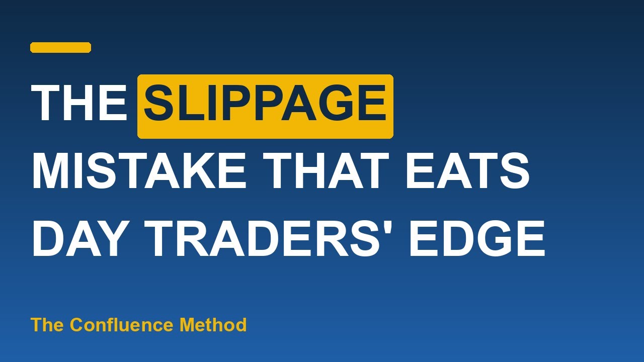 Thumbnail for The Slippage Mistake That Eats Day Traders' Edge