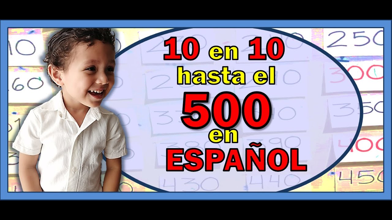 ⏩10 en 10 hasta el 500⏪ Cuenta los números hasta el 500 - Niño de tres