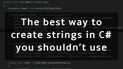 The best way to create a string in C# that you shouldn't use