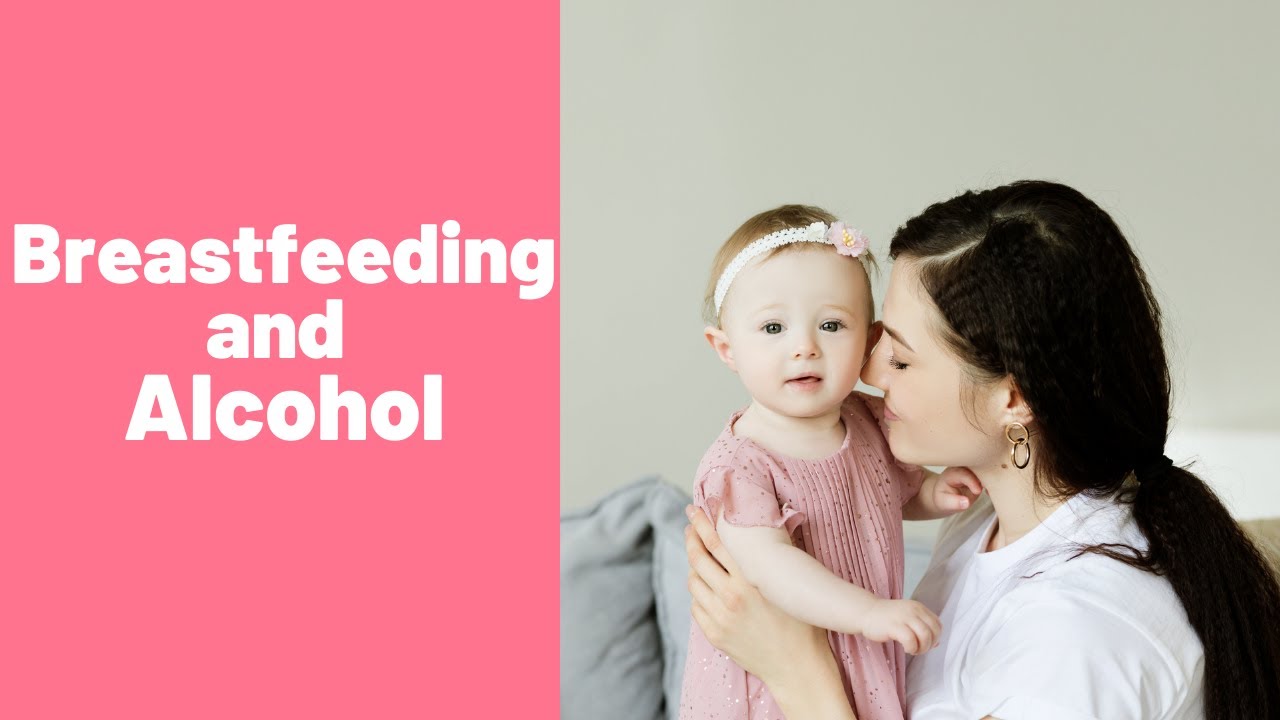 Breastfeeding and Alcohol Can I Drink Alcohol While Breastfeeding