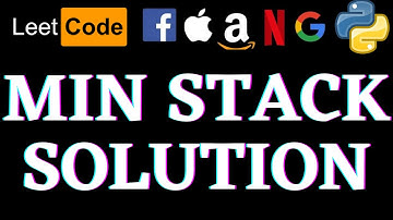 Min Stack | Python Solution | Leetcode Python Solution | Python