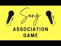 Song Association Game (WITH EXAMPLES)