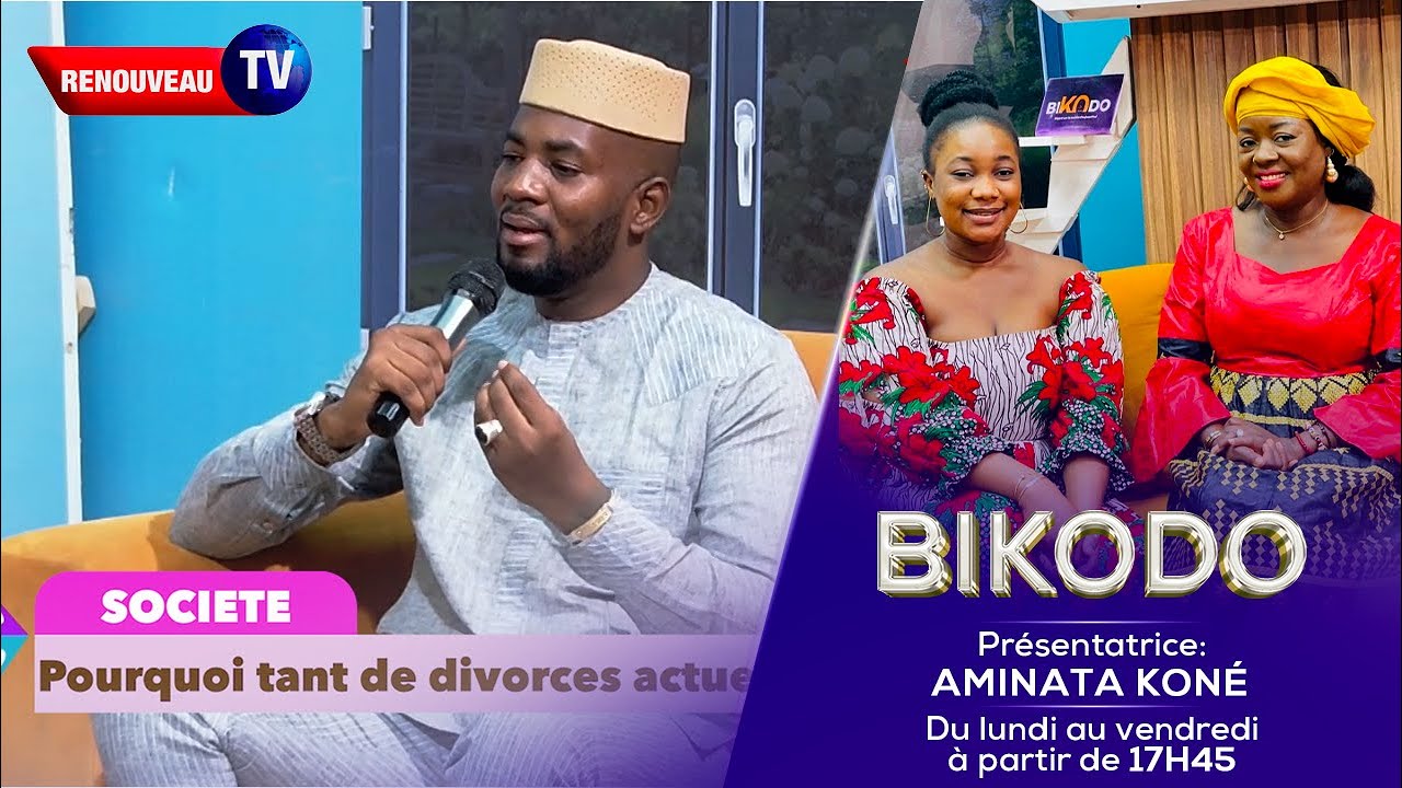 BIKODO CHERCHE A SAVOIR LES RAISONS DU DIVORCE