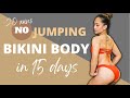 15 DAYS BIKINI BODY WORKOUT CHALLENGE | 20 MIN NO JUMPING LOW IMPACT FULLBODY WORKOUT AT HOME