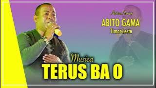 Abito Gama || Terus ba O || Musica Antigu Furak ||