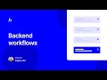 Backend Workflows | Bubble.io Tutorial