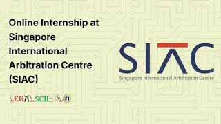 How to Apply Singapore International Arbitration Centre Online Internship| Online Internship at SIAC