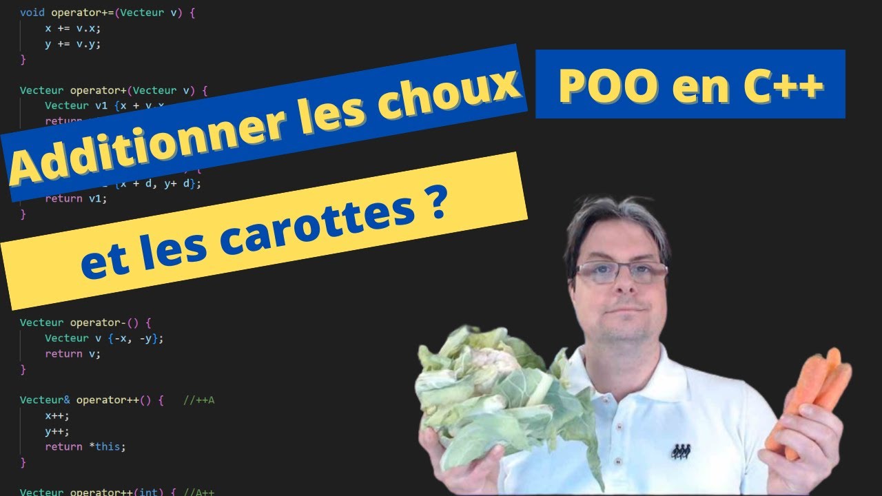 Programmation C++ : POO - Surcharge d'opérateur - YouTube