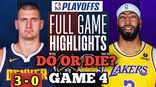 DENVER NUGGETS VS LOS ANGELES LAKERS FULL GAME HIGHLIGHTS | DO OR DIE GAME | NBA LIVE TODAY