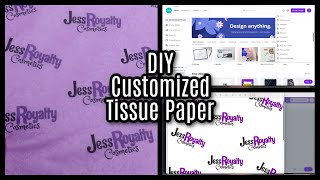 Brand Your Business For Cheap!! | Customized Tissue Paper Using Canva | Must Watch!!!!