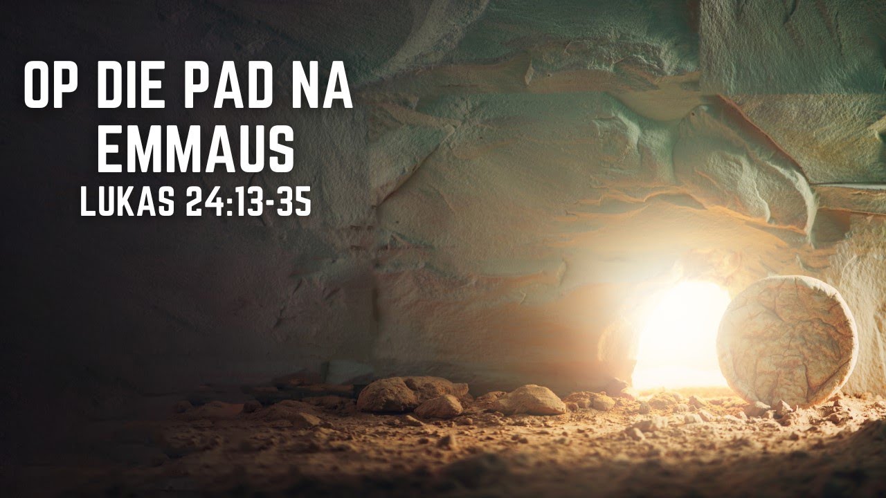 9-april-2023-ds-stefan-van-tonder-op-die-pad-na-emmaus-lukas-24