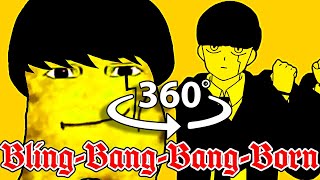 360° VR Bling-Bang-Bang-Born x Gegagedigedagedago