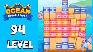 Ocean Block shoot Level 94 Walkthrough Solution