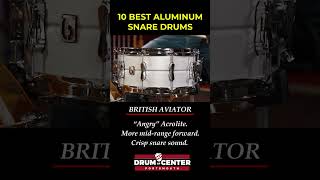 10 Best Aluminum Snare Drums