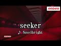 【カラオケ練習】「seeker」/ Novelbright【期間限定】