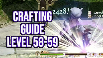FFXIV 3.0 0696 Crafting Guide Level 58 to 59