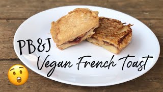 NAIL or FAIL!? Peanut Butter & Jelly French Toast! Vegan Recipe! W/ Abigail Lancaster!!