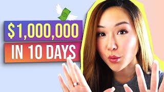 I made $1,000,000 in 10 days. Here's what happened.
