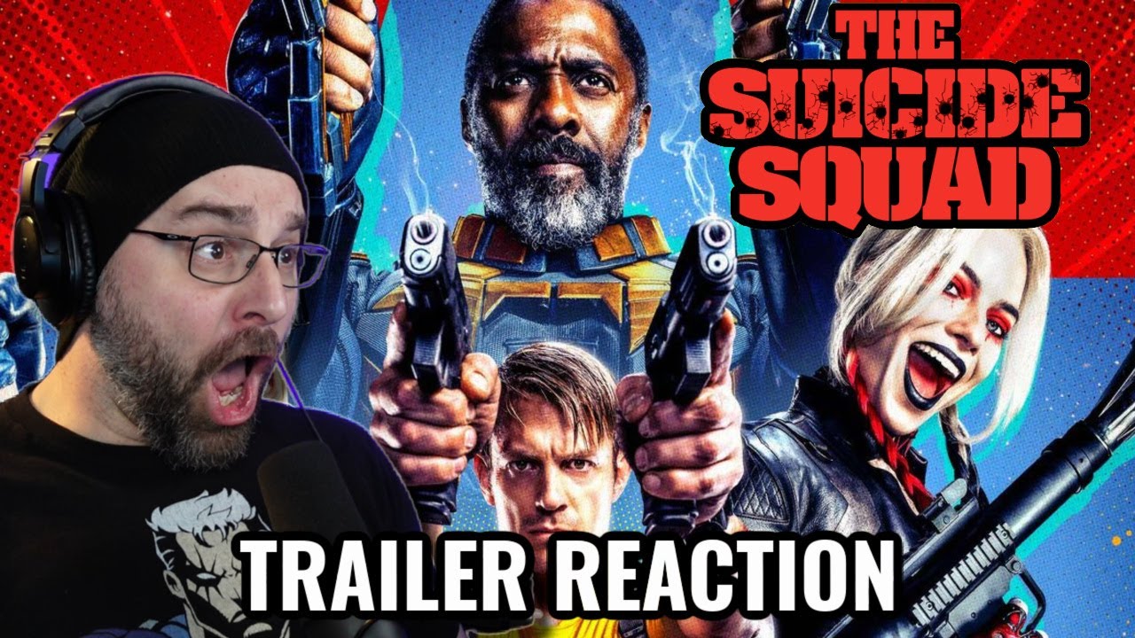 THE SUICIDE SQUAD OFFICIAL TRAILER REACTION - YouTube