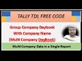 Tally TDL Free Code ( Group Company Day Book)
