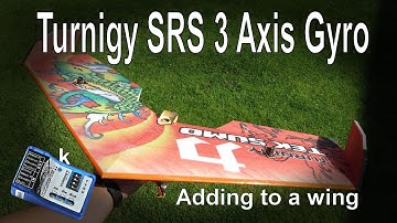 RC Tips: Adding a Turnigy SRS 3 axis Plane Gyro to a Wing (TekSumo)