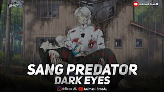 SANG PREDATOR DARK EYES PART 3 - Drama Animasi