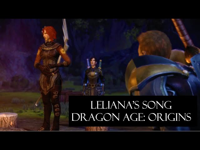 Dragon Age: Origins- Leliana's Song