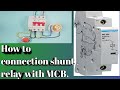 How to connection shunt relay with MCB.