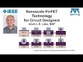 Nanoscale FinFET Technology for Circuit Designers, by Dr. Alvin Loke - Nov. 2021.