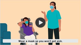 Wear a Mask So You Won’t Get Sick - Audio Description