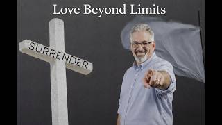 (Part 1) - Love Beyond Limits - Matt Ennis