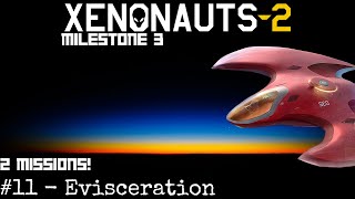 Xenonauts 2 - Milestone 3 Part 11: Evisceration