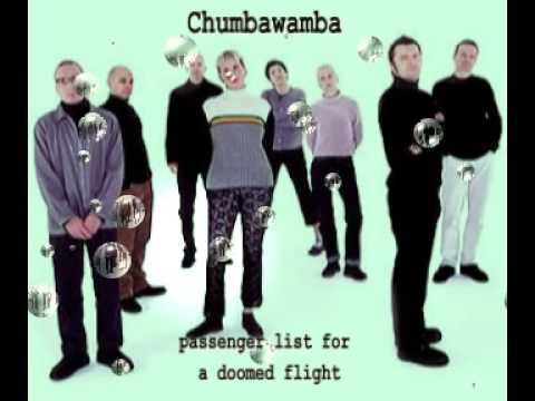 Chumbawamba - Passenger list for doomed flight # 1721
