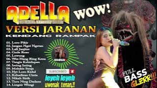 KOPLO JARANAN TERBARU 2023 || ADELLA TERBARU KOPLO JARANAN full bass glerr !!