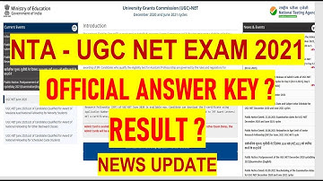 NTA - UGC NET EXAM 2021 -  ALL SUBJECTS OFFICIAL ANSWER KEY?  - RESULT? - NEWS UPDATE
